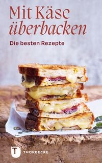Produktbild: Mit K&auml;se &uuml;berbacken