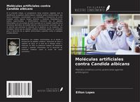 Produktbild: Mol&eacute;culas artificiales contra Candida albicans