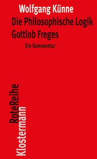 Bild vom Artikel Die Philosophische Logik Gottlob Freges vom Autor Wolfgang Künne