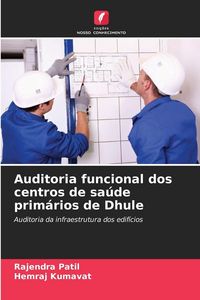 Produktbild: Auditoria funcional dos centros de sa&uacute;de prim&aacute;rios de Dhule