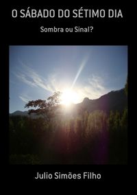 Produktbild: O S&aacute;bado Do S&eacute;timo Dia