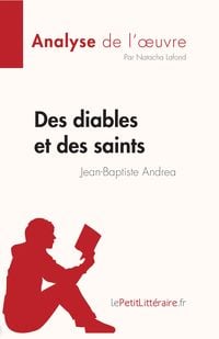 Produktbild: Des diables et des saints de Jean-Baptiste Andrea (Analyse de l'oeuvre)