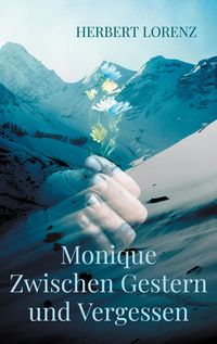 Produktbild: Monique Zwischen Gestern und Vergessen