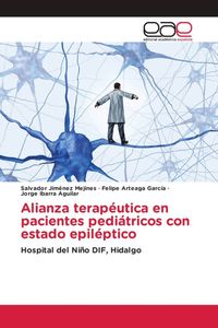 Produktbild: Alianza terap&eacute;utica en pacientes pedi&aacute;tricos con estado epil&eacute;ptico