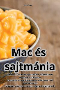 Produktbild: Mac &eacute;s sajtm&aacute;nia
