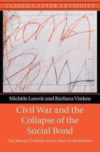 Produktbild: Civil War and the Collapse of the Social Bond