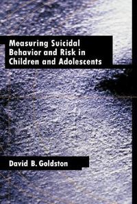 Produktbild: Measuring Suicidal Behavior and Risk in Children and Adolescents