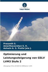 Produktbild: Optimierung und Leistungssteigerung von GSLV LVM3 Stufe 2
