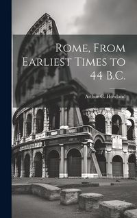 Produktbild: Rome, From Earliest Times to 44 B.C.