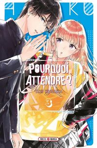 Produktbild: Pourquoi attendre ? Tome 3