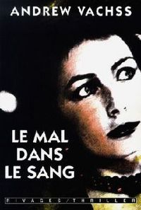 Produktbild: Le Mal Dans le Sang