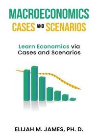 Produktbild: Macroeconomics Cases and Scenarios