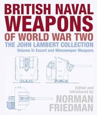Produktbild: British Naval Weapons of World War Two