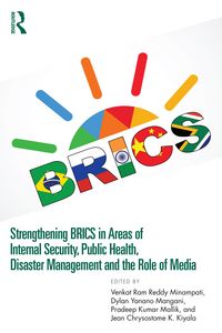 Produktbild: Strengthening BRICS in Areas of Internal Security, Public Health, Disaster Management and the Role of Media