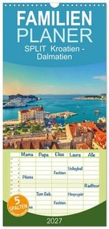 Produktbild: Familienplaner 2027 - SPLIT Kroatien - Dalmatien mit 5 Spalten (Wandkalender, 21 x 45 cm) CALVENDO