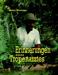 Produktbild: Erinnerungen eines Tropenarztes