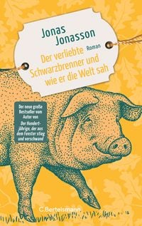 Produktbild: Der verliebte Schwarzbrenner und wie er die Welt sah