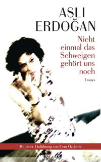 Produktbild: Nicht einmal das Schweigen geh&ouml;rt uns noch