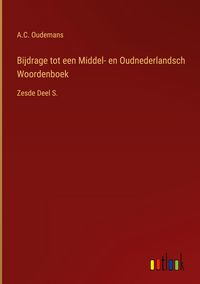 Produktbild: Bijdrage tot een Middel- en Oudnederlandsch Woordenboek