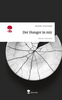 Produktbild: Der Hunger in mir. Life is a Story - story.one