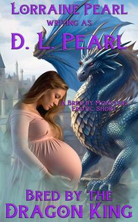 Produktbild: Bred by the Dragon King (The Bred by Monsters Series, #3)