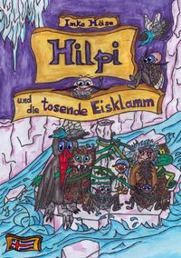 Produktbild: Hilpi und die tosende Eisklamm