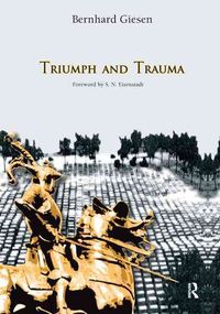 Bild vom Artikel Giesen, B: Triumph and Trauma vom Autor Bernhard Giesen
