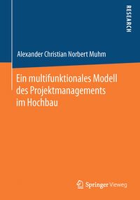 Produktbild: Ein multifunktionales Modell des Projektmanagements im Hochbau