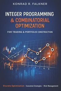 Produktbild: Integer Programming & Combinatorial Optimization for Trading & Portfolio Construction