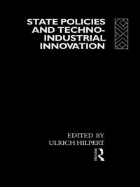 Produktbild: State Policies and Techno-Industrial Innovation