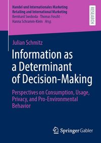 Produktbild: Information as a Determinant of Decision-Making