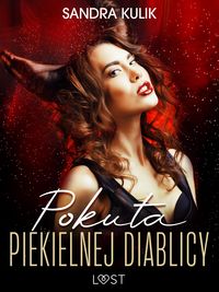 Produktbild: Ogien uczuc 1: Pokuta Piekielnej Diablicy - seria erotyczna