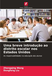 Produktbild: Uma breve introdu&ccedil;&atilde;o ao distrito escolar nos Estados Unidos