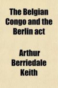 Produktbild: The Belgian Congo and the Berlin ACT