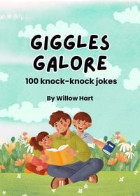 Produktbild: Giggles Galore 100 Knock-Knock Jokes