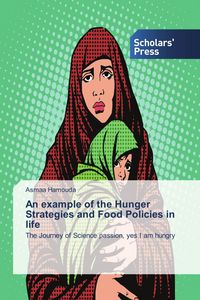 Produktbild: An example of the Hunger Strategies and Food Policies in life
