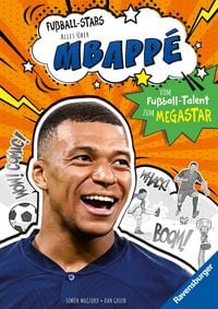 Produktbild: Fu&szlig;ball-Stars - Alles &uuml;ber Mbapp&eacute;. Vom Fu&szlig;ball-Talent zum Megastar