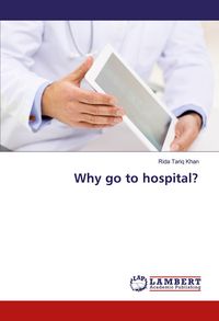 Produktbild: Why go to hospital?