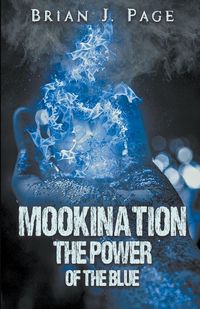 Produktbild: Mookination - The Power Of The Blue