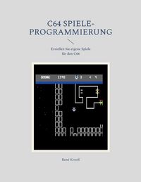 Produktbild: C64 Spiele-Programmierung