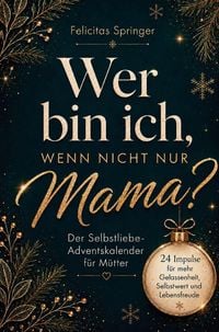 Produktbild: Wer bin ich, wenn nicht nur Mama?