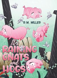 Produktbild: It's Raining Gnats and Hogs