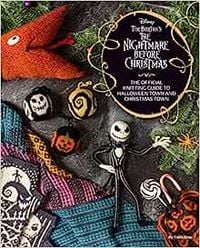 Bild vom Artikel Disney Tim Burton's Nightmare Before Christmas: The Official Knitting Guide to Halloween Town and Christmas Town vom Autor Tanis Gray