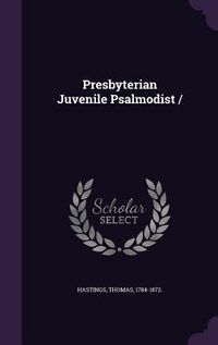 Produktbild: Presbyterian Juvenile Psalmodist /