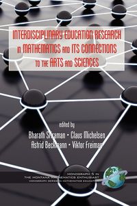 Produktbild: Interdisciplinary Educational Research in Mathematics and Its Connections to the Arts and Sciences (Hc)