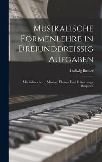 Produktbild: Musikalische Formenlehre in Dreiunddreissig Aufgaben