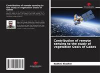 Produktbild: Contribution of remote sensing to the study of vegetation Oasis of Gabes