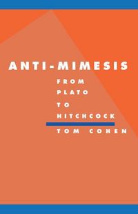Produktbild: Anti-Mimesis from Plato to Hitchcock