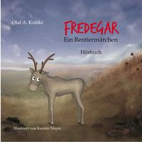 Produktbild: Fredegar, ein Rentierm&auml;rchen