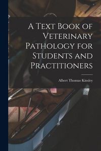 Produktbild: A Text Book of Veterinary Pathology for Students and Practitioners